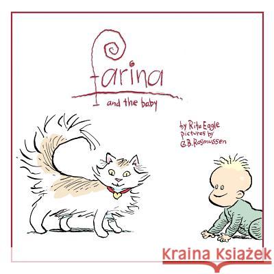 Farina and the Baby Rita Eagle 9781456859176 Xlibris Corporation