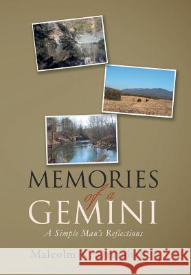 Memories of a Gemini: A Simple Man's Reflections Drumheller, Malcolm K. 9781456861919