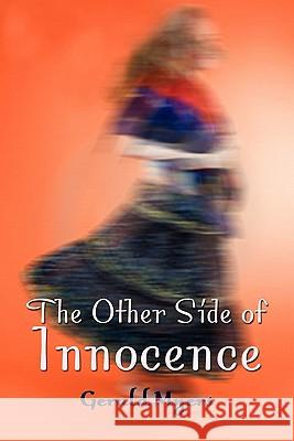 The Other Side of Innocence Gerald Myers 9781456862961