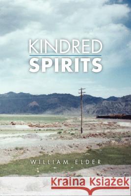 Kindred Spirits William Elder 9781456870621