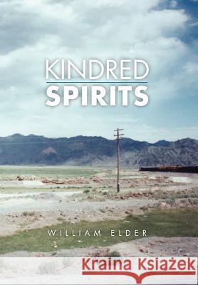 Kindred Spirits William Elder 9781456870638