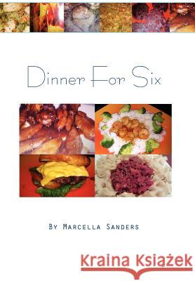 Dinner For Six Sanders, Marcella 9781456872977