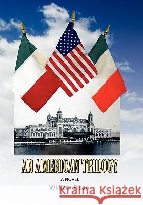 An American Trilogy William Pisani 9781456873257