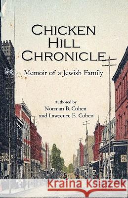Chicken Hill Chronicle Department of Sociology Lawrence E Cohen (University of California at Davis) 9781456874353 Xlibris