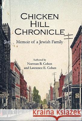 Chicken Hill Chronicle Department of Sociology Lawrence E Cohen (University of California at Davis) 9781456874360 Xlibris