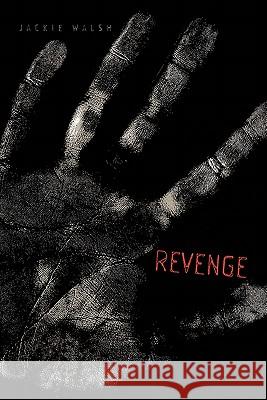 Revenge Jackie Walsh 9781456874858
