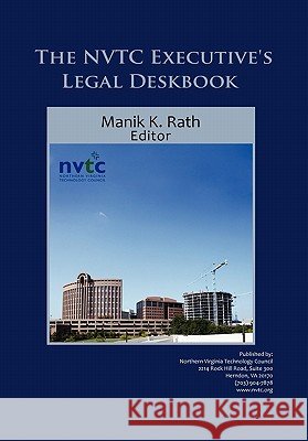 The Nvtc Executive's Legal Deskbook Northern Virginia Technology Council 9781456883355