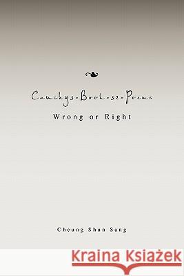 Cauchy3-Book 32-Poems Cheung Shun Sang 9781456889142 Xlibris Corporation