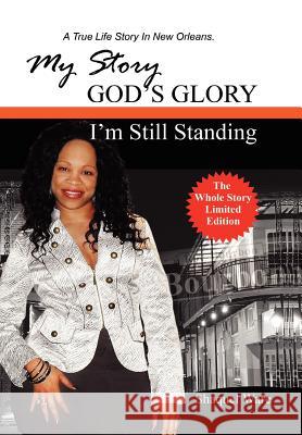 My Story God's Glory Shaquel Ware 9781456890384