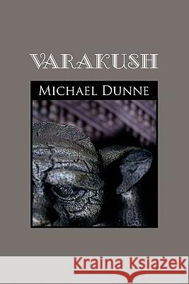 Varakush Michael Dunne (National University of Ireland Maynooth) 9781456896256