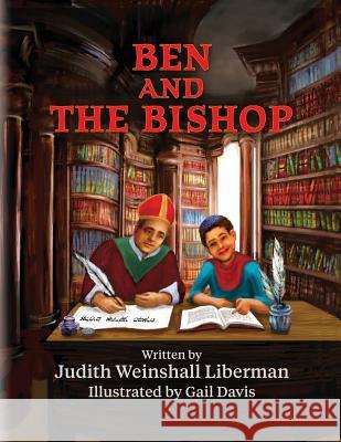 Ben and the Bishop Judith Weinshal 9781457562488 Dog Ear Publishing