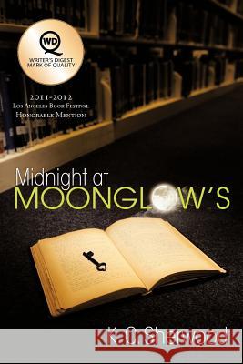 Midnight at Moonglow's K C Sherwood   9781458200846 Abbott Press