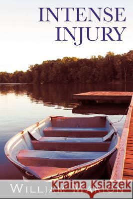 Intense Injury William Marion 9781458201065