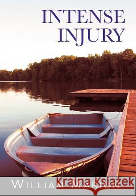 Intense Injury William Marion 9781458201072