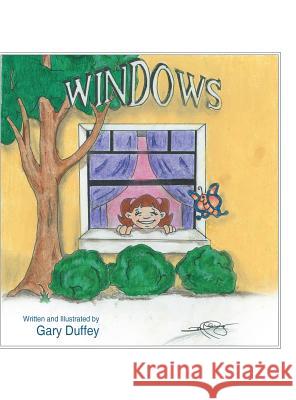 Windows Gary Duffey 9781458215215 Abbott Press