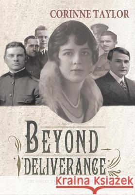 Beyond Deliverance Corinne Taylor 9781458217769 Abbott Press
