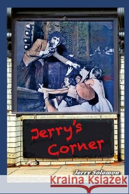 Jerry's Corner Jerry Solomon, Mikul Robins 9781458331298