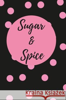 Sugar & Spice Jeketa Starks Shavers 9781458343055