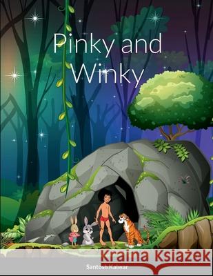 Pinky and Winky Santosh Kalwar 9781458345967