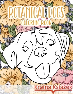 Botanical Dogs Coloring Book Jill Driscoll 9781458350350
