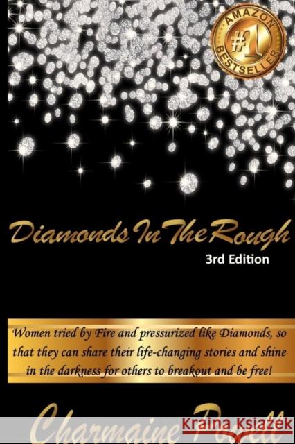 Diamonds In The Rough: 3rd Edition Apostle Charmaine Powell Apostle Kisha Jordan Apostle Jnette Armstrong 9781458360106