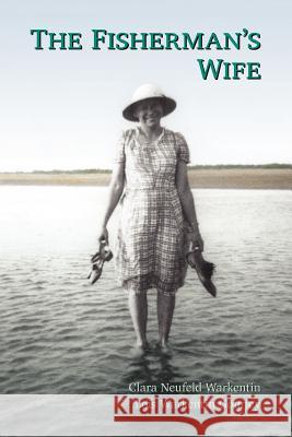 The Fisherman's Wife Lois Gourley 9781458376084