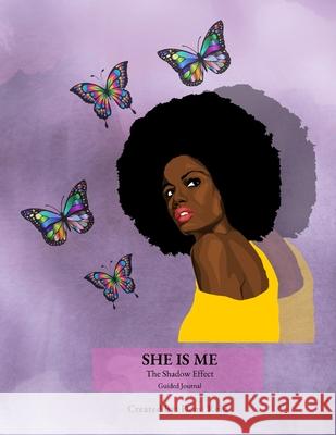 She is me The shadow Effect Guided Journal Demi Reid 9781458386304 Lulu.com