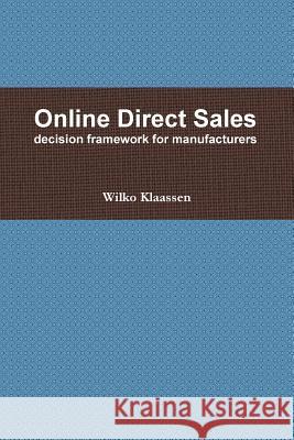 Direct Online Sales Wilko Klaassen 9781458392718 Lulu.com