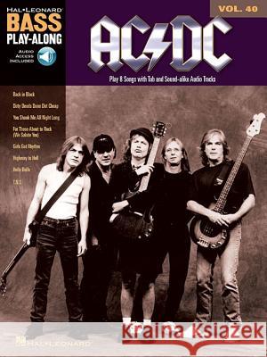 AC/DC: Bass Play-Along Volume 40 AC/DC 9781458414946 Hal Leonard Corporation