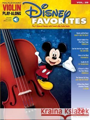 Disney Favorites Violin Play-Along Volume 29 Book/Online Audio [With CD (Audio)] Hal Leonard Corp 9781458419835