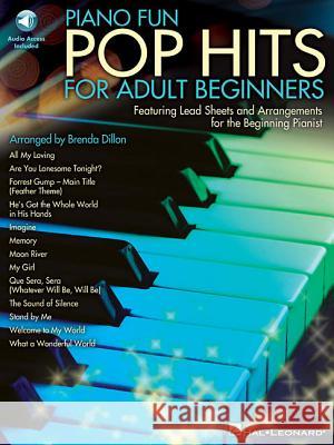 Piano Fun - Pop Hits for Adult Beginners Brenda Dillon 9781458421104