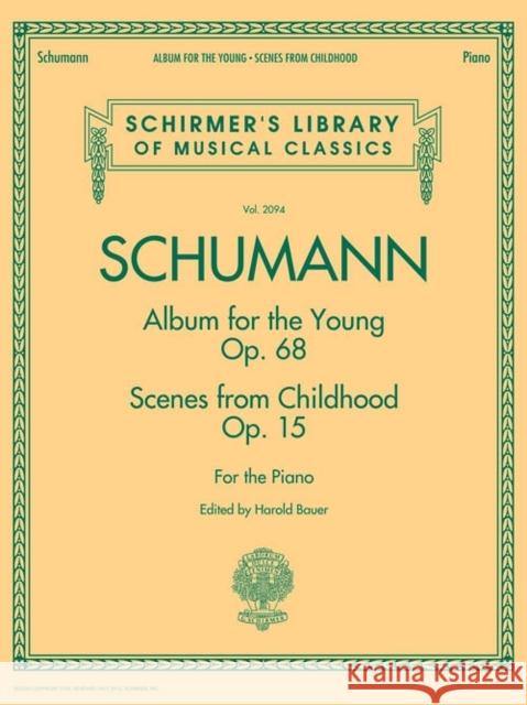 Album For The Young Opus 68: & Scenes from Childhood  Opus 15  9781458421241 Hal Leonard Corporation