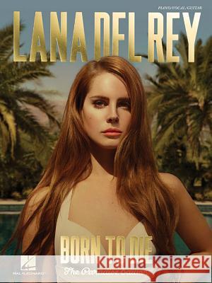 Lana del Rey - Born to Die: The Paradise Edition  9781458448620 Hal Leonard Publishing Corporation