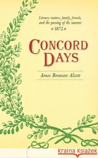Concord Days Amos Alcott 9781458505019 University of Michigan Library