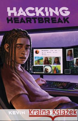 Hacking Heartbreak Kevin Heronjones 9781459419445 James Lorimer and Company Ltd., Publishers