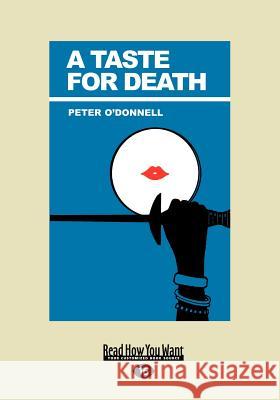 A Taste for Death Peter O'Donnell 9781459643628 ReadHowYouWant