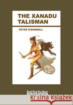 The Xanadu Talisman Peter O'Donnell 9781459643642 ReadHowYouWant