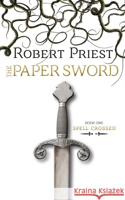 The Paper Sword Robert Priest 9781459708266