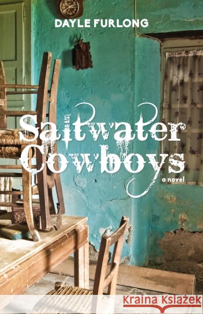 Saltwater Cowboys Dayle Furlong 9781459721975