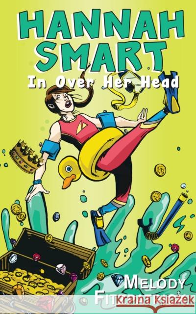 In Over Her Head: Hannah Smart Melody Fitzpatrick 9781459731608 Dundurn Group