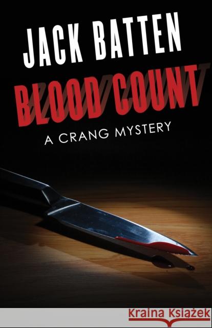 Blood Count: A Crang Mystery  9781459735347 Dundurn Group