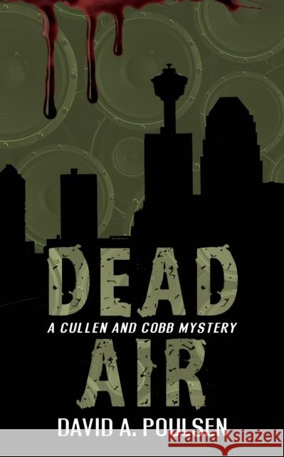 Dead Air David A. Poulsen 9781459736689 Dundurn Group