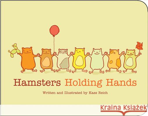 Hamsters Holding Hands Kass Reich   9781459801233