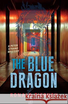 The Blue Dragon Tierney, Ronald 9781459809048