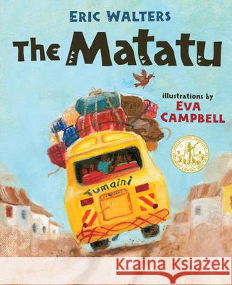 The Matatu Eric Walters Eva Campbell 9781459812963 Orca Book Publishers