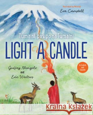 Light A Candle/Tumaini Pasipo Na Tumaini Nkongolo, Godfrey 9781459817005 Orca Book Publishers