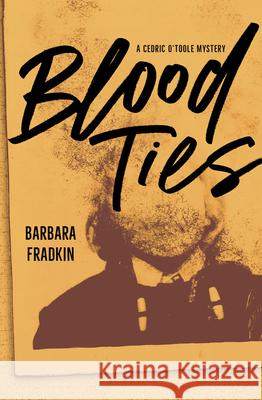 Blood Ties Barbara Fradkin 9781459818255 Orca Book Publishers