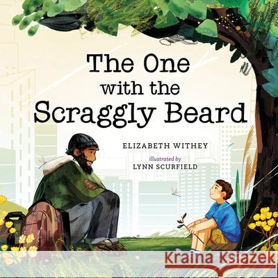 The One with the Scraggly Beard Elizabeth Withey Lynn Scurfield 9781459818552 Orca Book Publishers