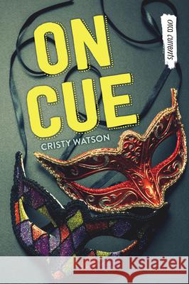 On Cue Cristy Watson 9781459834590