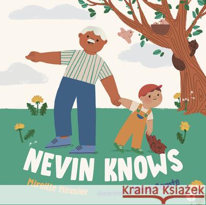 Nevin Knows Mireille Messier Elena Comte 9781459836846